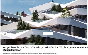 Grupo Ibosa ficha a Cano y Escario para diseñar los 220 pisos que construirá en Mahou-Calderon