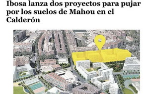 IBOSA lanza dos proyectos para pujar por los suelos del Mahou en el Calderón